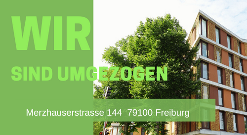 Wir sind umgezogen: Merhauserstrasse 144, 79100 Freiburg